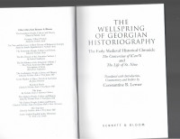 Constantine B. Lerner — The Wellspring of Georgian Historiography: The Early Medieval Historical Chronicle 'The Conversion of Kartli' and 'The Life of St Nino'