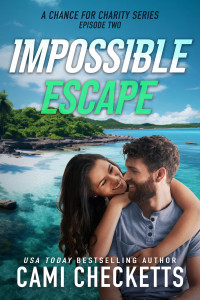 Cami Checketts — Impossible Escape