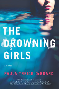 Paula Treick Deboard [DeBoard, Paula Treick] — The Drowning Girls