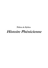 Philon de Byblos — Histoire Phénicienne
