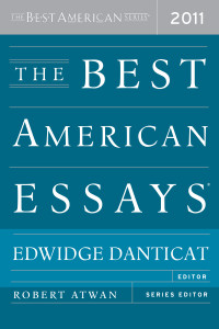 Edwidge Danticat, Robert Atwan — The Best American Essays 2011