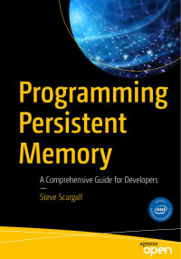 Steve Scargall — Programming Persistent Memory