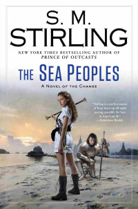 S. M. Stirling — The Sea Peoples 14