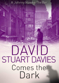 David Stuart Davies — Comes the Dark