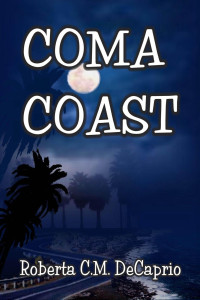 Roberta C.M. DeCaprio — Coma Coast