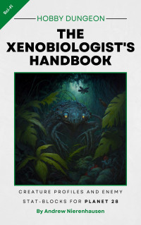 Andrew — The Xenobiologists Handbook