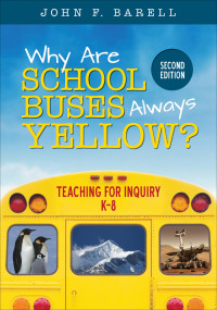 John F. Barell; — Why Are School Buses Always Yellow?