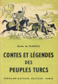 Contes et Légendes — Contes et légendes des peuples turcs