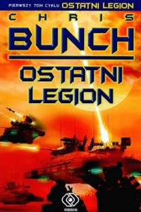 Chris Bunch — Ostatni Legion