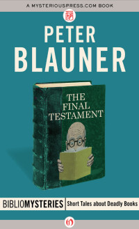 Peter Blauner — The Final Testament