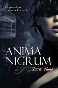 Laura Nuño — Anima Nigrum (Spanish Edition)