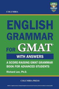 Richard Lee Ph.D. — Columbia English Grammar for GMAT