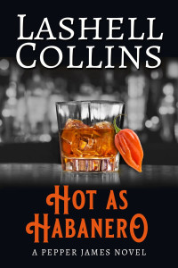 Lashell Collins — Hot As Habanero