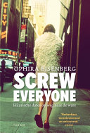 Ophira Eisenberg — Screw everyone