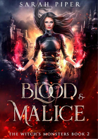 Sarah Piper — Blood and Malice