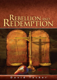 David Tasker — Rebellion And Redemption