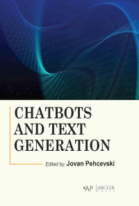 Jovan Pehcevski — Chatbots and Text generation