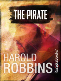 Harold Robbins — The Pirate