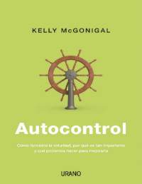 Kelly McGonigal — Autocontrol