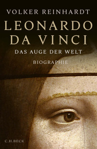 Volker Reinhardt; — Leonardo da Vinci