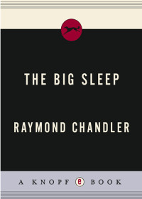 Raymond Chandler — The Big Sleep