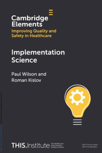 Paul Wilson & Roman Kislov — Implementation Science