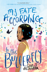Gail Villanueva — My Fate According to the Butterfly