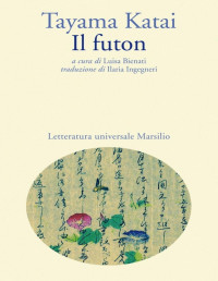 Katai Tayama;Luisa Bienati; — Il futon