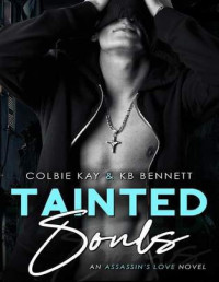 Colbie Kay [Kay, Colbie] — Tainted Souls