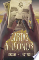 Rosa Ma Huertas Gómez — Cartas a Leonor