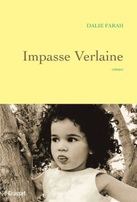 Dalie Farah — Impasse Verlaine