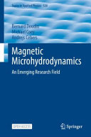 Bernard Doudin, Michael Coey, Andrejs Cebers — Magnetic Microhydrodynamics: An Emerging Research Field