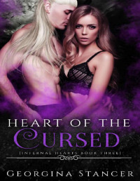 Georgina Stancer — Heart of the Cursed: A Paranormal Romance (Infernal Hearts Book 3)