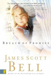 James Scott Bell — Breach of Promise