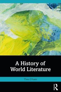 Theo D'haen; — A History of World Literature