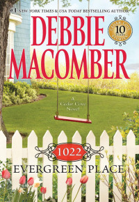 Debbie Macomber — Cedar Grove 10 - 1022 Evergreen Place