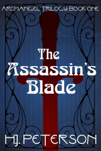 H J Peterson — The Assassin's Blade