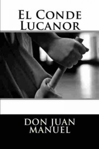 Don Juan Manuel — El Conde Lucanor