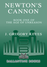 Keyes, J. Gregory — Newton's Cannon