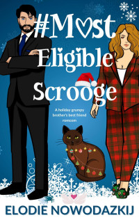 Elodie Nowodazkij — # Most Eligible Scrooge (Love in Swans Cove, #2)