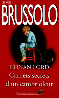Serge Brussolo [Brussolo, Serge] — Carnets secrets d'un cambrioleur