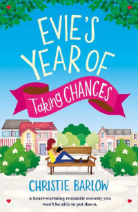 Christie Barlow — Evie's Year of Taking Chances