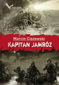 Marcin Ciszewski — Kapitan Jamroz