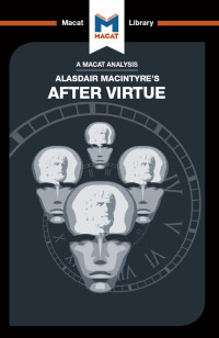 Jon W. Thompson; — An Analysis of Alasdair MacIntyre's After Virtue