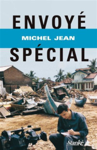 Jean, Michel — Envoyé spécial