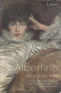 Jacqueline Rose — Albertine 