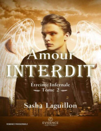 Sasha Laguillon — Étreinte infernale T2 : Amour interdit