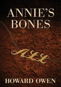 Howard Owen — Annie's Bones