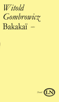 Witold Gombrowicz — Bakakaï