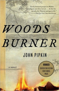 John Pipkin — Woodsburner